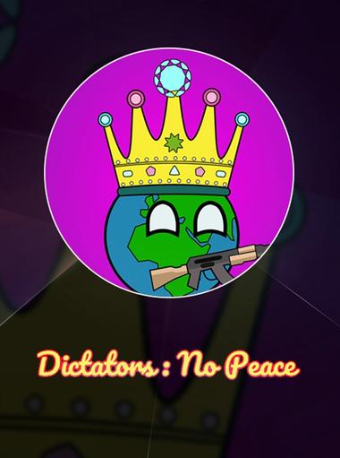 Dictators : No Peace