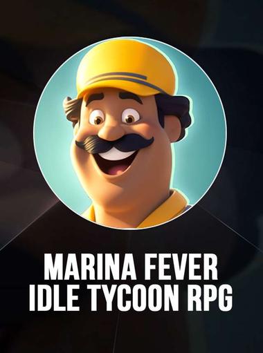 Marina Fever - Idle Tycoon RPG