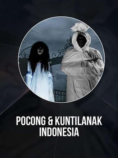 Pocong & Kuntilanak Indonesia