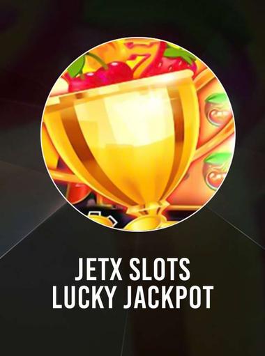 JetX Slots - Lucky Jackpot