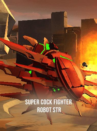 Super Cock Fighter - Robot Str