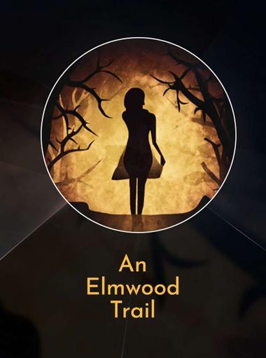 An Elmwood Trail - Crime Story