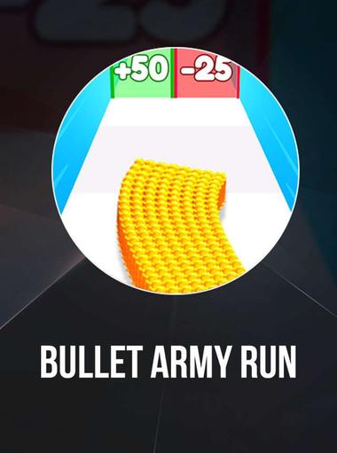 Bullet Army Run