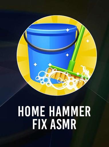 Home Hammer: Fix ASMR