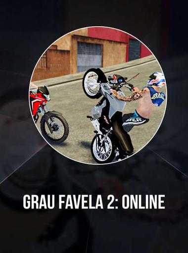 Grau Favela 2: Online