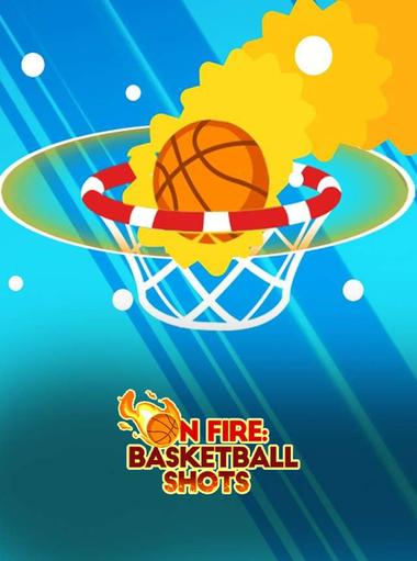 On fire : basketball shots