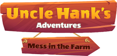 Uncle Hank's Adventures | Mess In The Farm