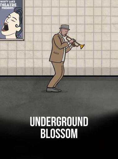Underground Blossom