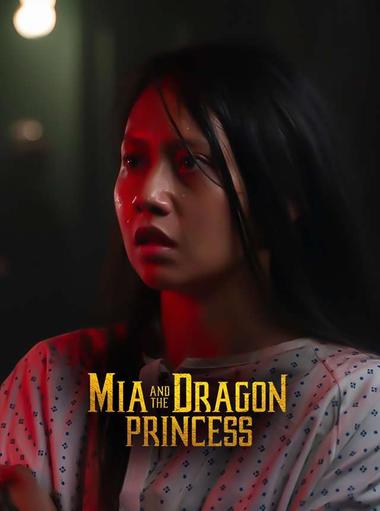 Mia and the Dragon Princess