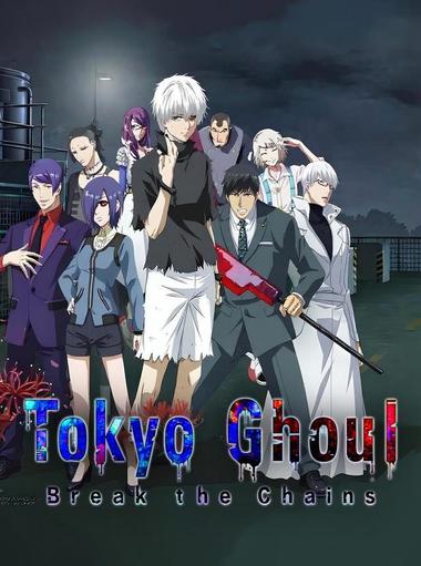 Tokyo Ghoul · Break the Chains