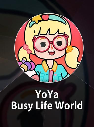 YoYa: Busy Life World