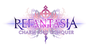 Refantasia: Charm and Conquer