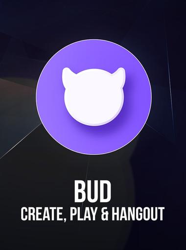 BUD - Create, Play & Hangout