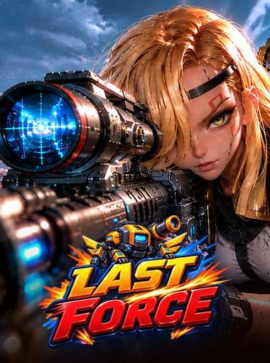 Last Force: Steel Evolution