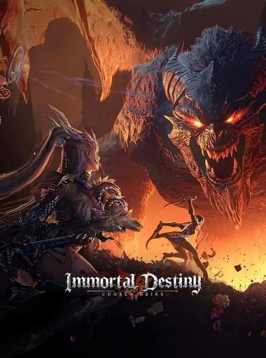 Immortal Destiny：Chosen Heirs