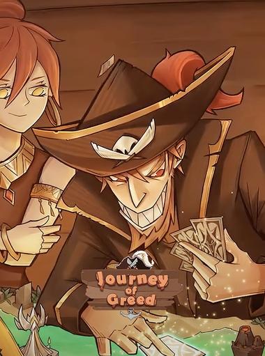 Journey of Greed