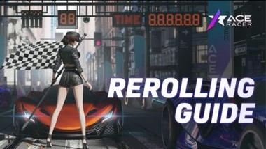 Ace Racer Reroll Guide – How to Obtain the Best Cars from the Very Beginning