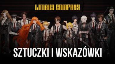 Limbus Company &#8211; porady i wskazówki dotyczące walki i ogólnych postępów
