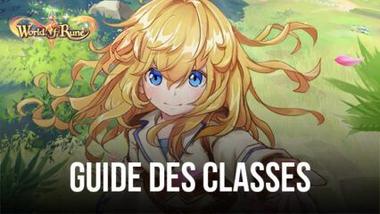 World of Rune Fantasy MMORPG – Guide des Classes et des Compétences