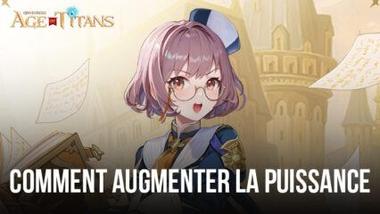 Maîtrisez &#8220;GRAND CROSS : Age of Titans&#8221; : Héros, Batailles et Domination
