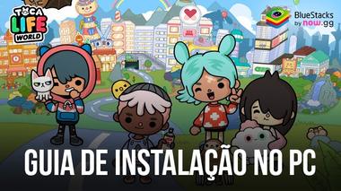 Como instalar e jogar Toca Life World: Build a Story no PC com o BlueStacks