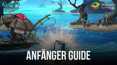 Kungfu Heroes – Idle RPG Anfänger Guide auf BlueStacks