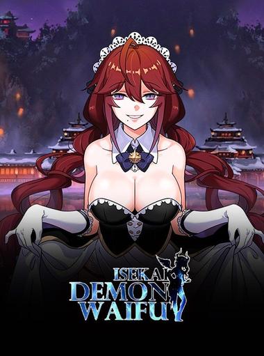 ISEKAI:Demon Waifu