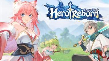 Hero Reborn：Eternal Pact – ระบบระดับสหาย ระดับสูงที่ลึกกว่า