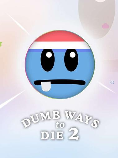 Dumb Ways To Die 2