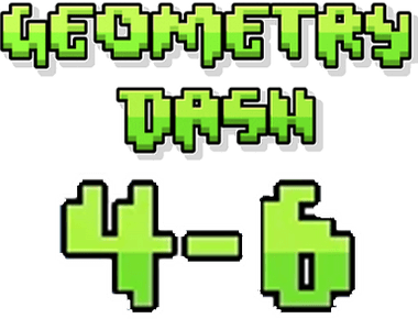 Geometry Dash Level 4-6