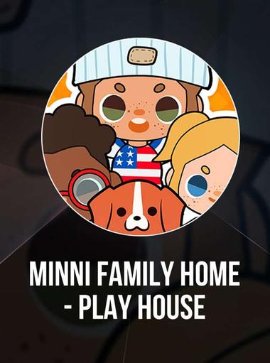 Minni Family Home - Play House