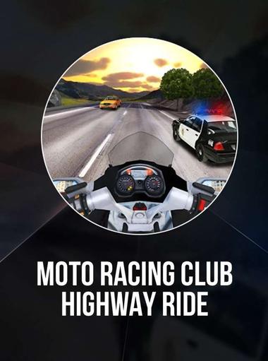 Moto Racing Club: Highway Ride