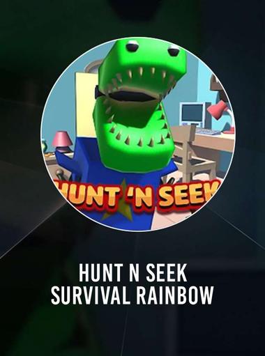 Hunt N Seek: Survival Rainbow