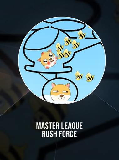 Master League - Rush Force