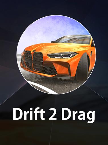 Drift 2 Drag
