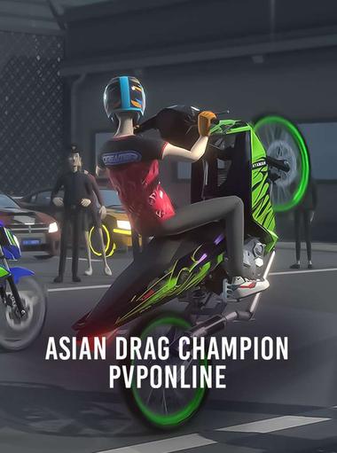 Asian Drag Champion PVPonline