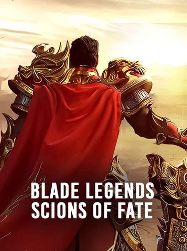 Blade legends: scions of fate