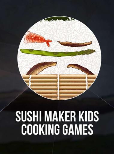 Sushi Maker Kids Cooking Games