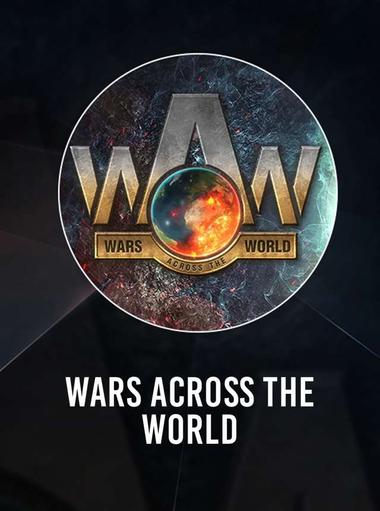 WARS ACROSS THE WORLD