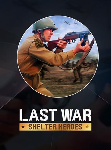 Last War: Shelter Heroes. WWII