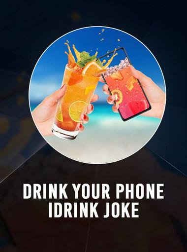 Drink Your Phone: iDrink Joke