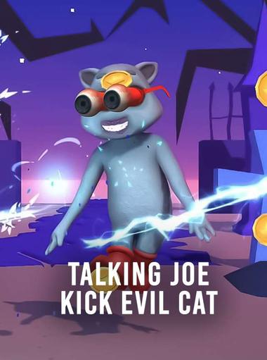 Talking Joe - Kick Evil Cat