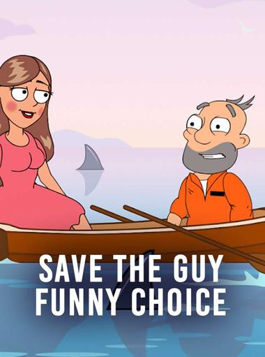 Save the Guy: scelta buffa