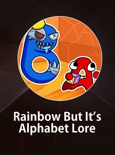 Rainbow But It’s Alphabet Lore