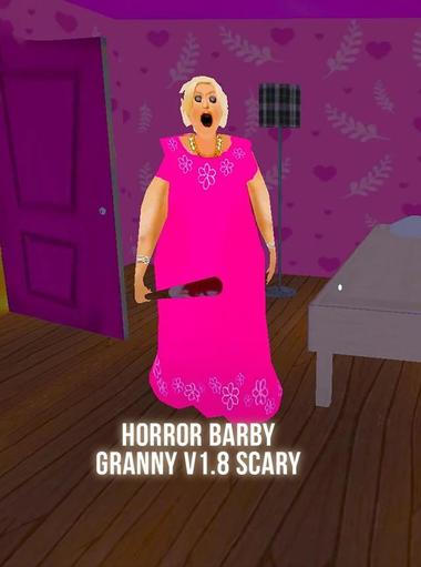 Horror Barby Granny V1.8 Scary