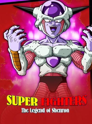 Super Fighters:The Legend of Shenron