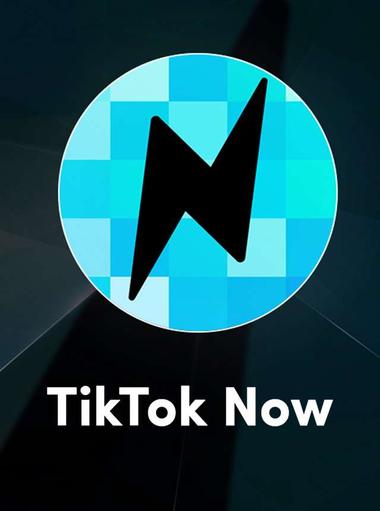 TikTok Now