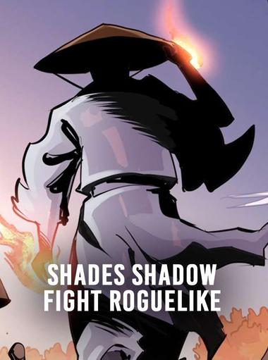 Shades: Shadow Fight Roguelike