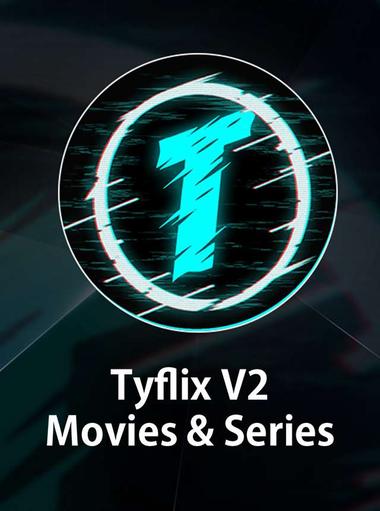 Tyflix V2 : Movies & Series