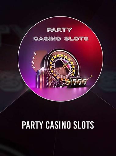 Party Casino Slots